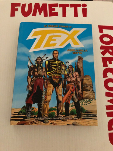 Tex grandi storie - tex,
